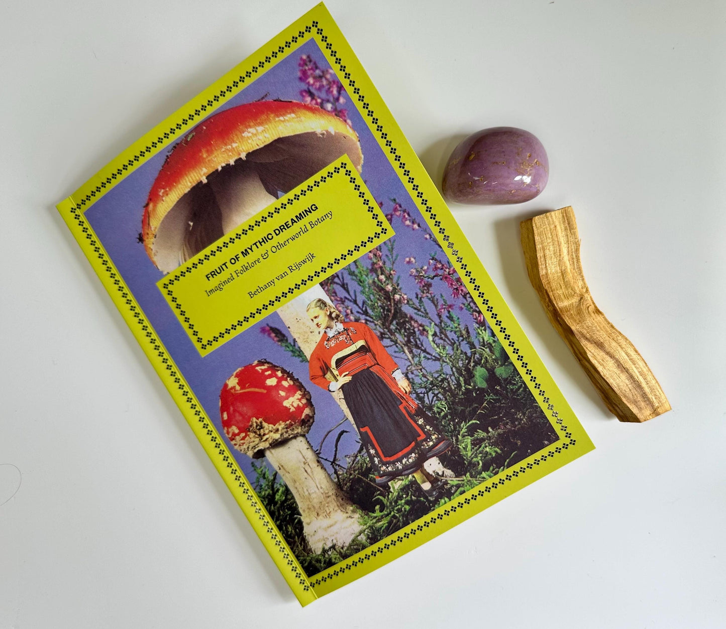 The Fruit of Mythic Dreaming Book - Imagined Folklore & Otherworld Botany