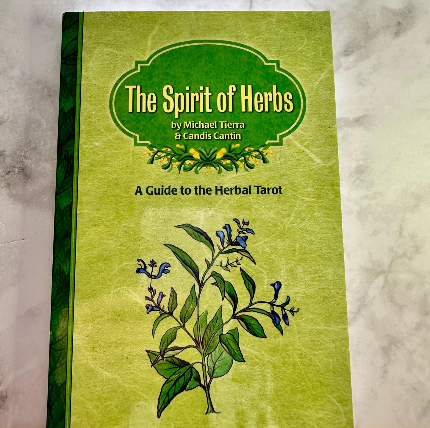 The Spirit of Herbs: A Guide to the Herbal Tarot