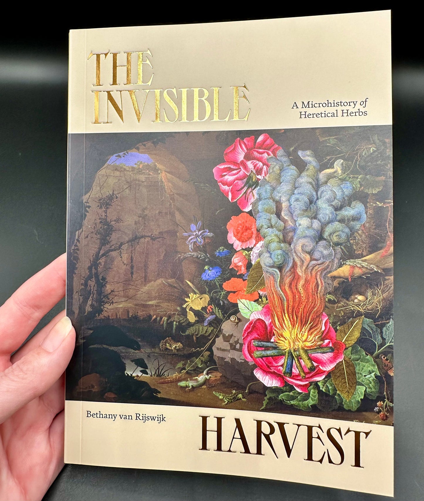 The Invisible Harvest: A Microhistory of Heretical Herbs